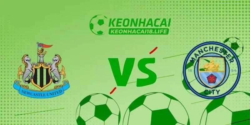 Soi kèo Newcastle United vs Manchester City, 0h30 ngày 23/11/2025